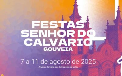 Festas do Senhor do Calvário regressam a Gouveia entre 7 e 11 de agosto com feira e programação cultural diversificada