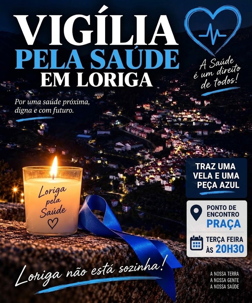 Vigília pela Saúde, Loriga
